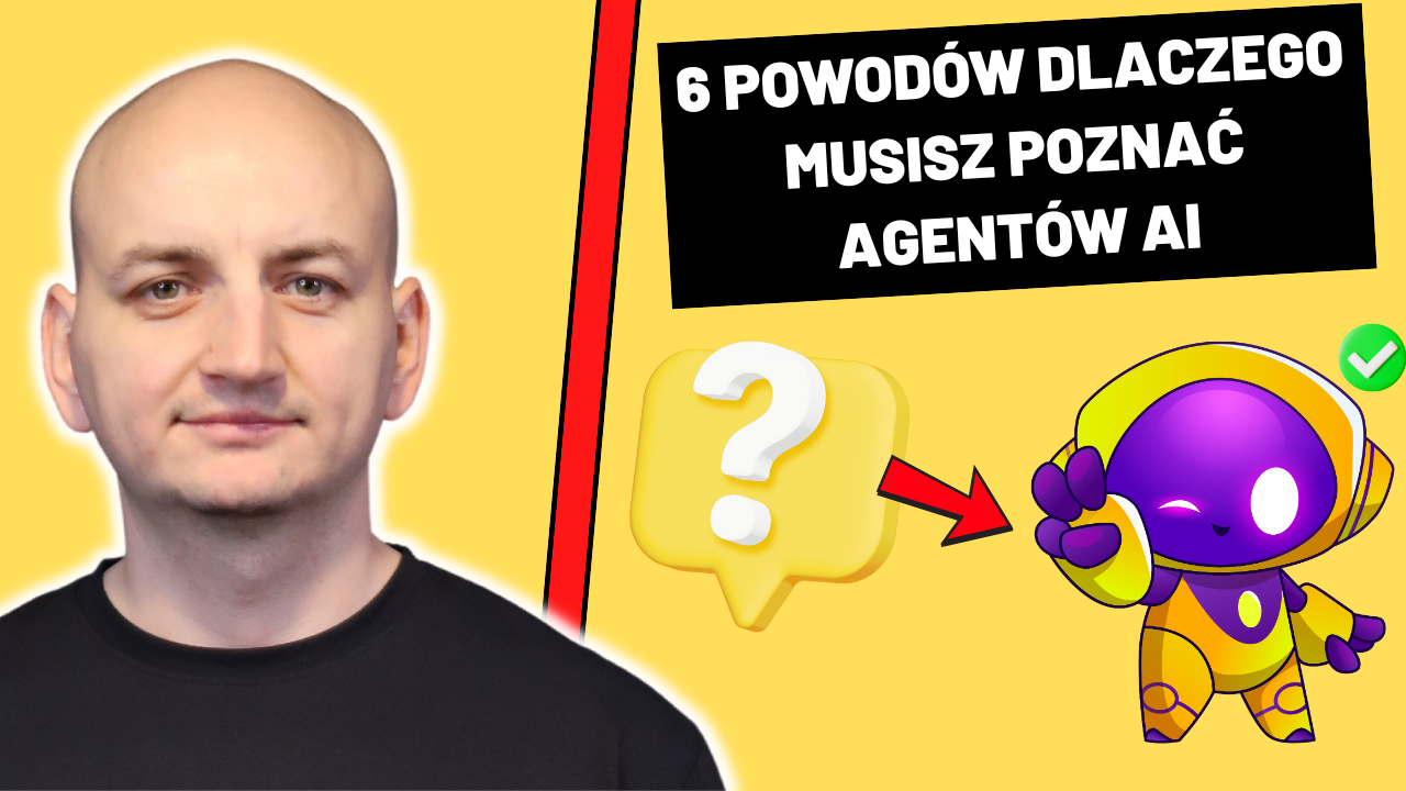 6-powodow-dlaczego-musisz-zainteresowac-sie-agentami-ai.png